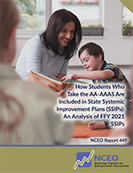 How Students Who Take the AA-AAAS are Included in State Systemic Improvement Plans (SSIPs); An Analysis of FFY 2021 SSIPs
