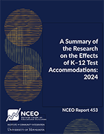 A Summary of the Research on the Effects of K–12 Test Accommodations: 2024